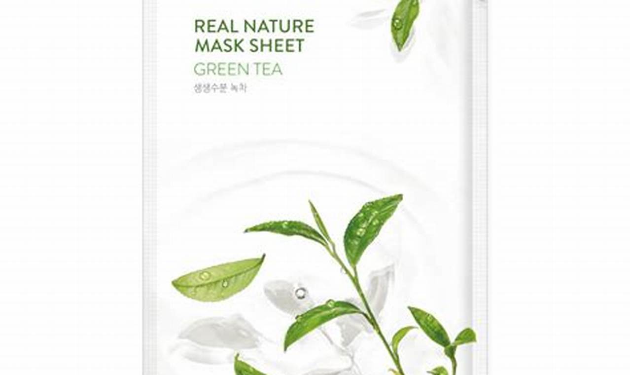 Temukan 7 Manfaat Sheet Mask Nature Republic Green Tea yang Menakjubkan