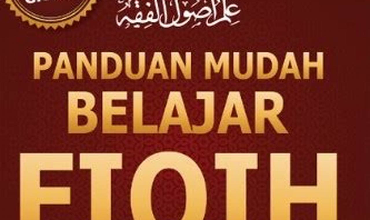 Terungkap Manfaat Mempelajari Ilmu Fiqih yang Menarik dan Menyenangkan