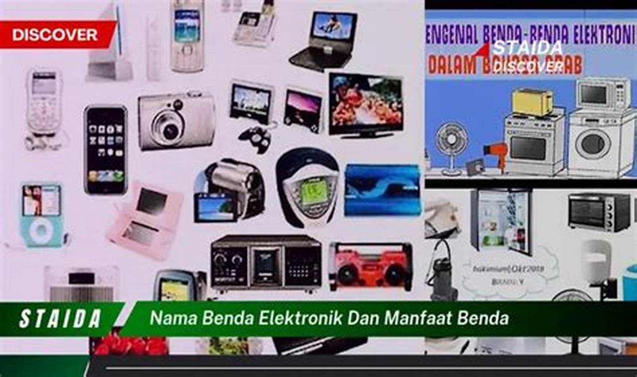 7 Manfaat Benda Elektronik, Dijamin Bikin Hidup Lebih Mudah!